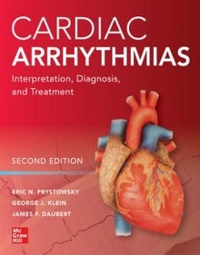 Cardiac Arrhythmias "Interpretation, Diagnosis and Treatment"