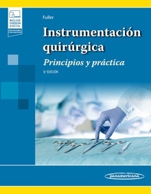Instrumentación Quirúrgica "Principios y Práctica"