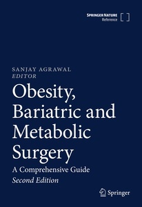 Obesity, Bariatric and Metabolic Surgery "A Comprehensive Guide"