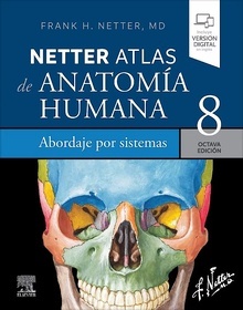 Netter Atlas de Anatomía Humana "Abordaje por Sistemas"