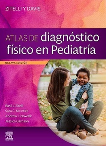 Zitelli y Davis. Atlas de Diagnóstico Físico en Pediatría