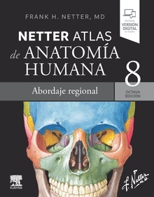 Netter. Atlas de anatomía humana "Abordaje regional"