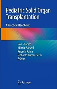 Pediatric Solid Organ Transplantation "A Practical Handbook"