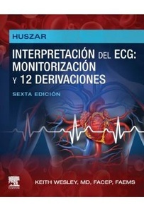 Huszar. Interpretación del ECG "Monitorización y 12 Derivaciones"