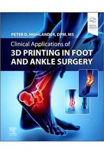 Clinical Applications Of 3d Printing In Foot And Ankle Surgery