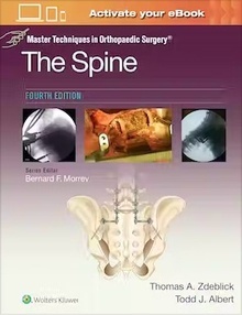 The Spine "Master Techniques in Orthopaedic Surgery."