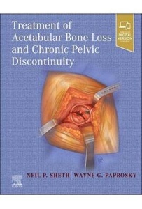 Treatment Of Acetabular Bone Loss And Chronic Pelvic Discontinuity