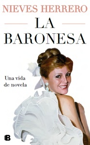 La Baronesa "Una Vida de Novela"