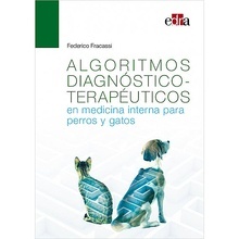 Algoritmos Diagnóstico-Terapéuticos en Medicina Interna para Perros y Gatos