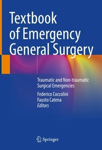 Textbook Of Emergency General Surgery 2 Vols. "Traumatic And Non-Traumatic Surgical Emergencies"