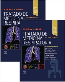 MURRAY y NADEL. Tratado de Medicina Respiratoria 2 Vols