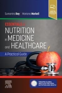 Essentials of Nutrition in Medicine and Healthcare "A Practical Guide"