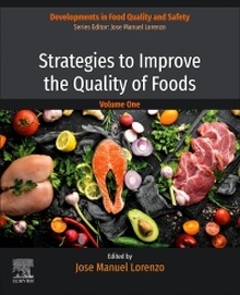 Strategies to Improve the Quality of Foods Vol. 1