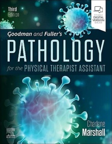 GOODMAN and FULLER's Pathology for the Physical Therapist Assistant