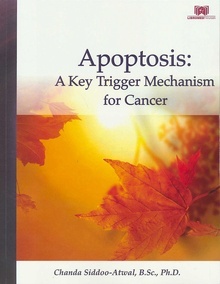 Apoptosis "A Key Trigger Mechanism for Cancer"