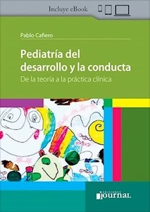 Pediatría del Desarrollo y la Conducta "De la Teoría a la Práctica Clínica"
