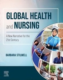 Global Health and Nursing "A New Narrative for the 21st Century"