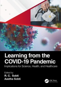 Learning from the COVID-19 Pandemic "Implications for Science, Health, and Healthcare"