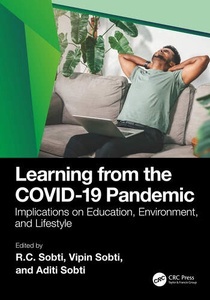 Learning from the COVID-19 Pandemic "Implications on Education, Environment, and Lifestyle"