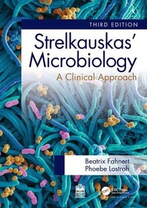 Strelkauskas' Microbiology "A Clinical Approach"