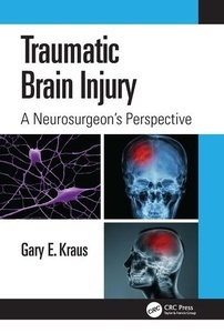 Traumatic Brain Injury "A Neurosurgeon's Perspective"