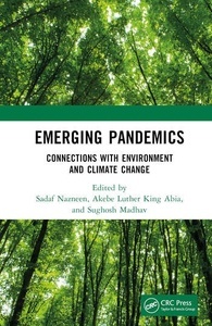 Emerging Pandemics "Connections with Environment and Climate Change"