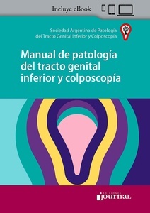 Manual de Patología del Tracto Genital Inferior y Colposcopía