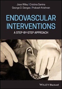 Endovascular Interventions "A Step-by-Step Approach"