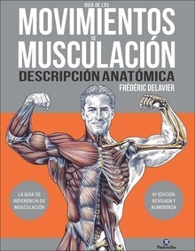 Guía de los Movimientos de Musculación "Descripción Anatómica"