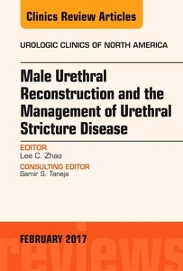 Male Urethral Reconstruction and the Management of Urethral Stricture Disease