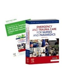 Emergency and Trauma Care for Nurses and Paramedics "Includes Elsevier Adaptive Quizzing for Emergency and Trauma Care for Nurses and Paramedics"