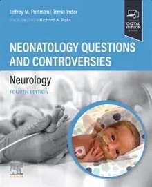 Neonatology Questions And Controversies:Neurology