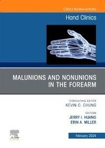 Malunions and Nonunions in the Forearm, Wrist, and Hand