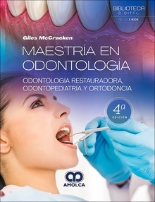 Maestría en Odontología "Odontología Restauradora,  Odontopediatría y Ortodoncia"