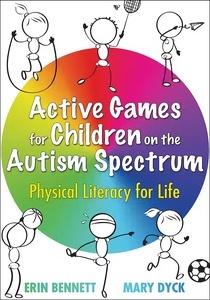 Active Games for Children on the Autism Spectrum "Physical Literacy for Life"