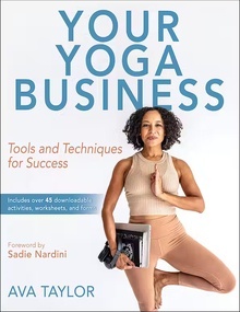 Your Yoga Business "Tools and Techniques for Success"