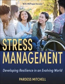 Stress Management "Developing Resilience in an Evolving World"