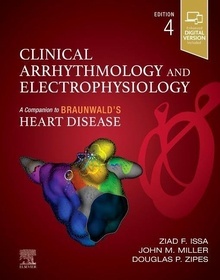 Clinical Arrhythmology And Electrophysiology "A Companion To Braunwald S Heart Disease"