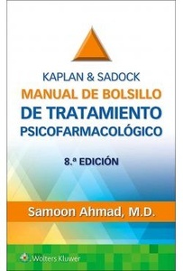 Kaplan & Sadock Manual de Bolsillo de Tratamiento Psicofarmacológico
