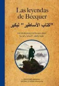 Leyendas de Becquer (Ed. Bilingüe Castellano-Arabe)