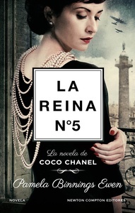 La Reina nº5 "La Novela de Coco Chanel"