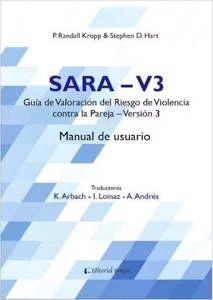 SARA-V3. Guía de Valoración del Riesgo de Violencia Contra la Pareja. Versión 3. Manual de Usuario