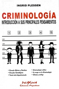 Criminología. Introducción a sus Principales Pensamientos