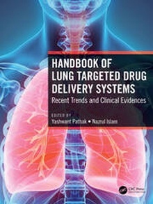 Handbook of Lung Targeted Drug Delivery Systems "Recent Trends and Clinical Evidences"