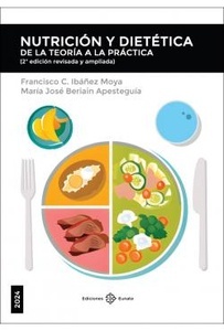 Nutrición y Dietética de la Teoría a la Práctica