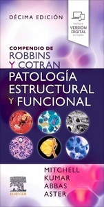 Compendio de Robbins y Cotran Patología Estructural y Funcional