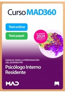 Curso MAD360 preparación examen PIR (Psicólogo Interno Residente) "Temario Papel + Test Papel y Online"