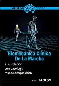 Biomecánica Clínica de la Marcha y su Relación con Patología Musculoesquelética