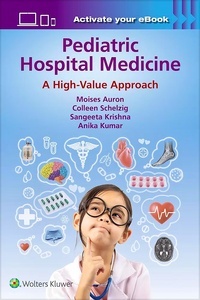 Pediatric Hospital Medicine "A High-Value Approach"
