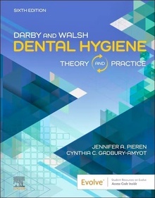 Darby & Walsh Dental Hygiene "Theory And Practice"